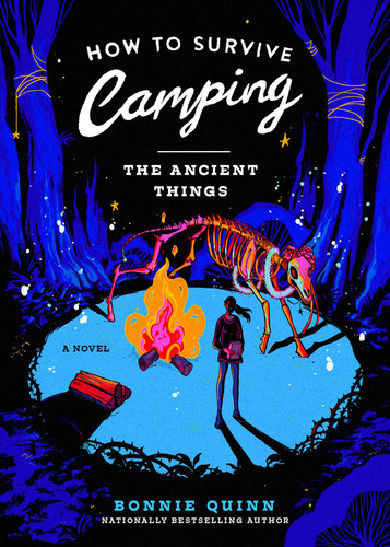 How to Survive Camping: The Ancient Things (How to Survive Camping) book cover by Bonnie Quinn