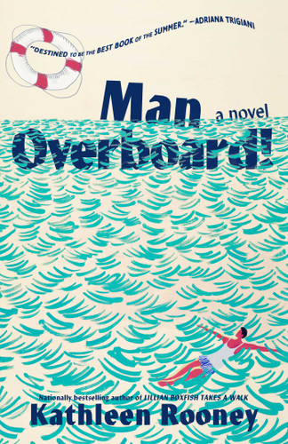 Man Overboard!: A Novel book cover by Kathleen Rooney