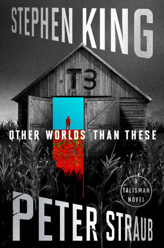 Other Worlds Than These: A Talisman Novel (The Talisman Trilogy) book cover by Stephen King, Peter Straub