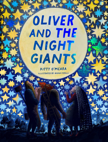 Oliver and the Night Giants: (Magical Books for Kids, Bedtime Picture Books) book cover by Kitty O'Meara