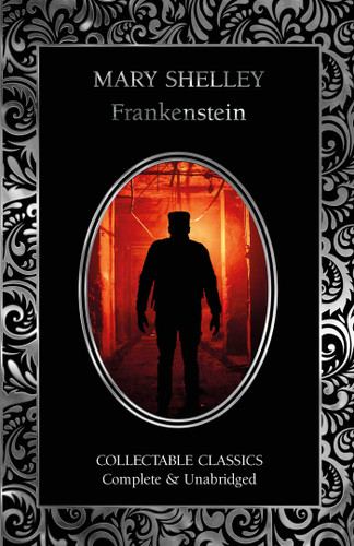 Frankenstein & Other Tales (Flame Tree Collectable Classics) book cover by Mary Shelley