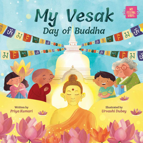 My Vesak: Day of Buddha (My Festival Series) book cover by Priya Kumari