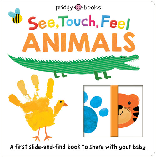 See, Touch, Feel: Slide & Find Animals (See, Touch, Feel) book cover by Priddy Books