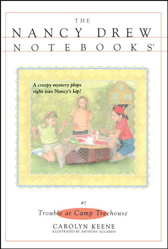 Trouble at Camp Treehouse (Nancy Drew Notebooks) book cover by Carolyn Keene
