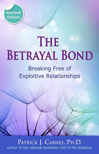 The Betrayal Bond: Breaking Free of Exploitive Relationships book cover by Patrick Carnes