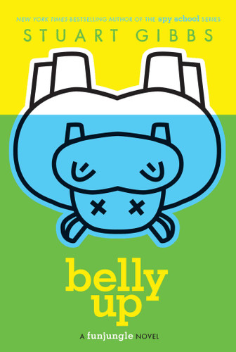 Belly Up (FunJungle) book cover by Stuart Gibbs