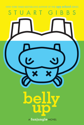 Belly Up (FunJungle) book cover by Stuart Gibbs