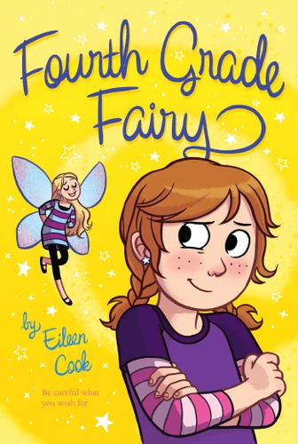 Fourth Grade Fairy (Fourth Grade Fairy) book cover by Eileen Cook