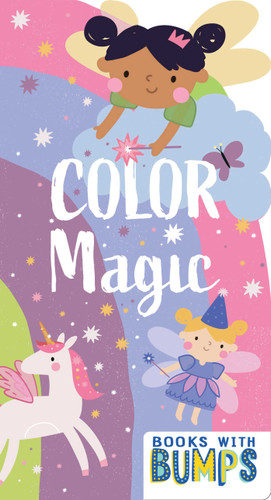 Books with Bumps: Color Magic (Books with Bumps) book cover by 