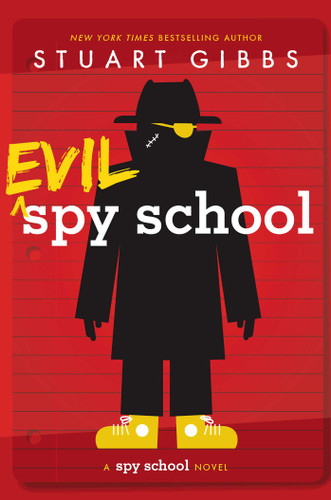 Evil Spy School (Spy School) book cover by Stuart Gibbs