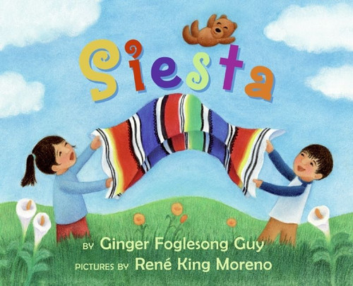 Siesta: Bilingual English-Spanish book cover by Ginger Foglesong Guy