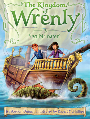 Sea Monster! (The Kingdom of Wrenly) book cover by Jordan Quinn