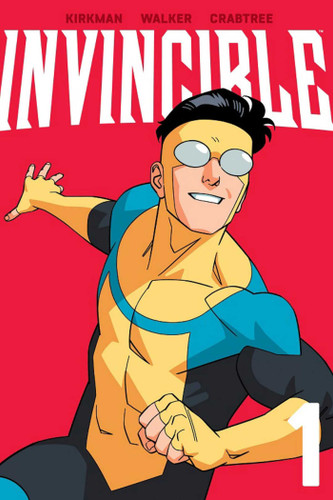 Invincible Volume 1 (New Edition) (Invincible) book cover by Robert Kirkman