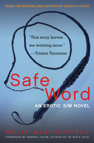 Safe Word: An Erotic S/M Novel book cover by Molly Weatherfield