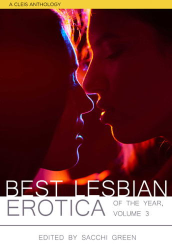 Best Lesbian Erotica of the Year, Volume 3 (Best Lesbian Erotica) book cover by 