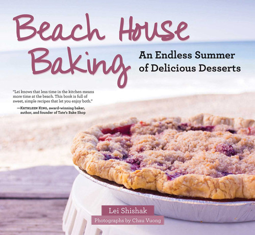 Beach House Baking: An Endless Summer of Delicious Desserts book cover by Lei Shishak