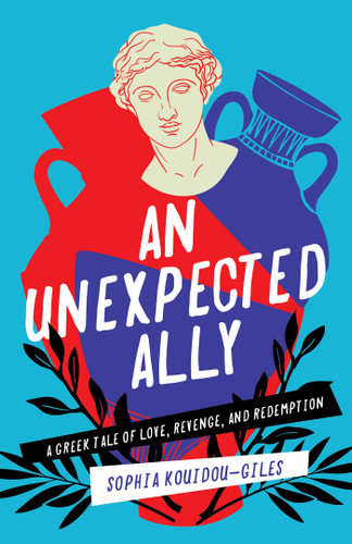 An Unexpected Ally: A Greek Tale of Love, Revenge, and Redemption book cover by Sophia Kouidou-Giles