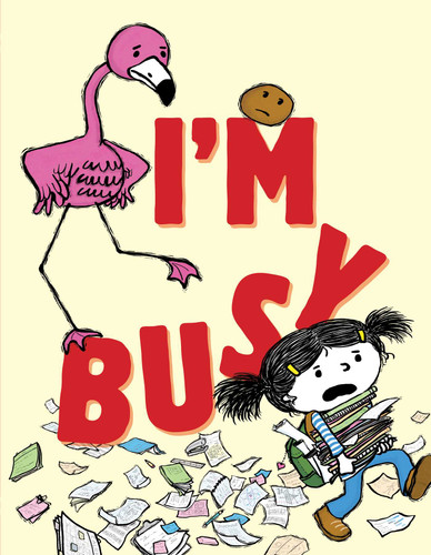 I'm Busy (The I'm Books) book cover by Michael Ian Black