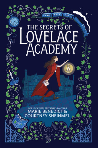 The Secrets of Lovelace Academy (Lovelace Academy) book cover by Marie Benedict, Courtney Sheinmel