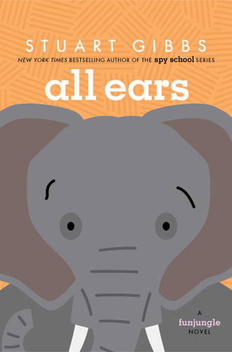 All Ears (FunJungle) book cover by Stuart Gibbs
