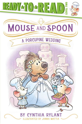 A Porcupine Wedding: Ready-to-Read Level 2 (Mouse and Spoon) book cover by Cynthia Rylant