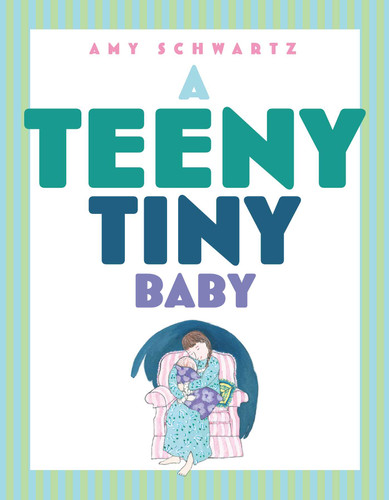 A Teeny Tiny Baby book cover by Amy Schwartz