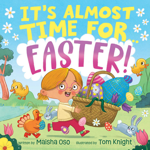It's Almost Time for . . . Easter! (It's Almost Time For...) book cover by Maisha Oso