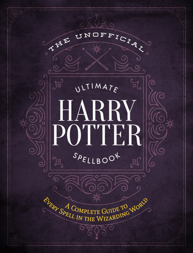 The Unofficial Ultimate Harry Potter Spellbook cover