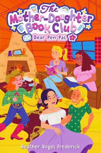 Dear Pen Pal (The Mother-Daughter Book Club) book cover by Heather Vogel Frederick