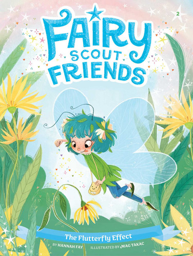 The Flutterfly Effect (Fairy Scout Friends) book cover by Hannah Fay
