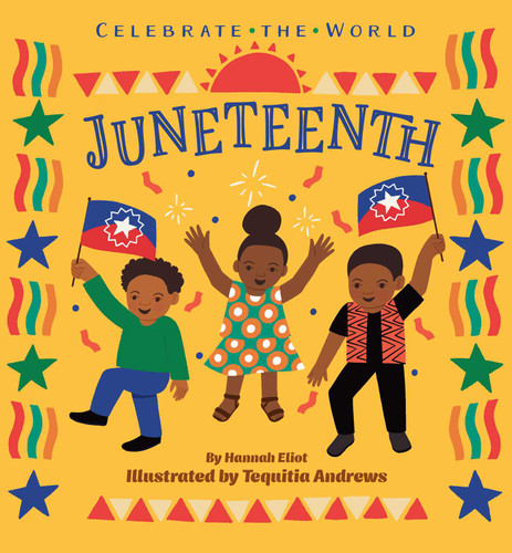 Juneteenth (Celebrate the World) book cover by Hannah Eliot