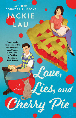 Love, Lies, and Cherry Pie: A Novel book cover by Jackie Lau
