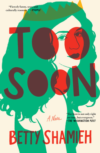 Too Soon: A Novel book cover by Betty Shamieh