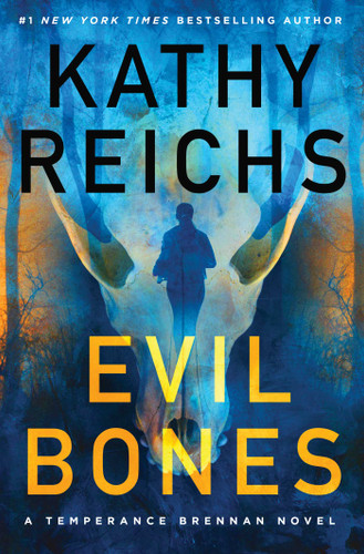 Evil Bones (A Temperance Brennan Novel) book cover by Kathy Reichs