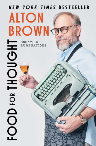 Food for Thought: Essays and Ruminations book cover by Alton Brown