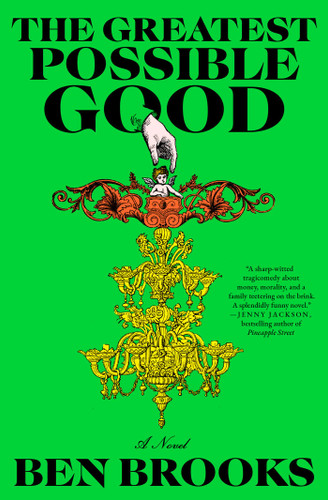 The Greatest Possible Good: A Novel book cover by Ben Brooks