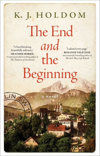 The End and the Beginning: A Novel book cover by K. J. Holdom