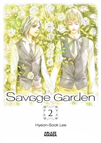 SAVAGE GARDEN OMNIBUS VOL. 2 (Savage Garden Omnibus) book cover by Hyeon-Sook Lee
