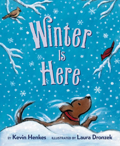 Winter Is Here book cover by Kevin Henkes
