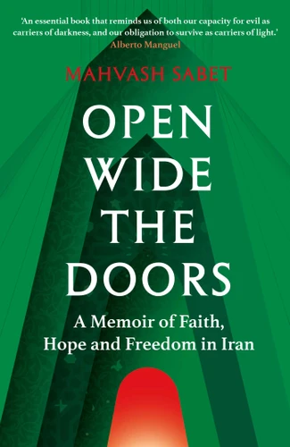 Open Wide the Doors: A Memoir of Faith, Hope and Freedom in Iran book cover by Mahvash Sabet