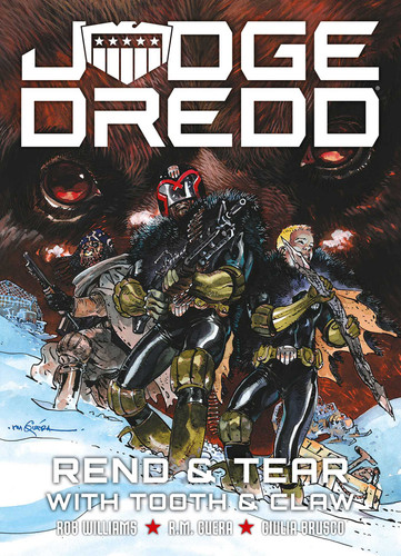 Judge Dredd: Rend and Tear with Tooth and Claw (Judge Dredd) book cover by Rob Williams
