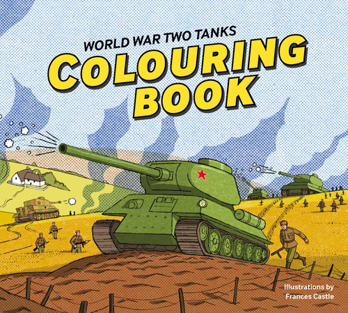 World War Two Tanks: Colouring Book book cover by Frances Castle