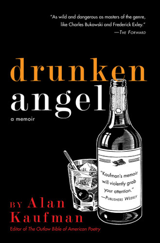 Drunken Angel: A Memoir book cover by Alan Kaufman