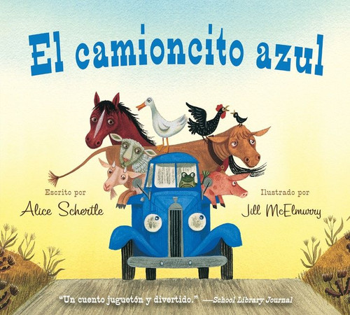 El camioncito Azul: Little Blue Truck (Spanish edition) book cover by Alice Schertle