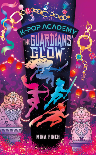 The Guardians' Glow: Adventure Stories for K-Pop Fans (Book 4) (K-Pop Academy) book cover by Mina Finch