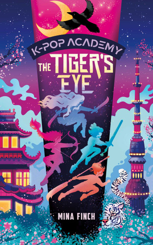 The Tiger's Eye: Adventure Stories for K-Pop Fans (Book 5) (K-Pop Academy) book cover by Mina Finch
