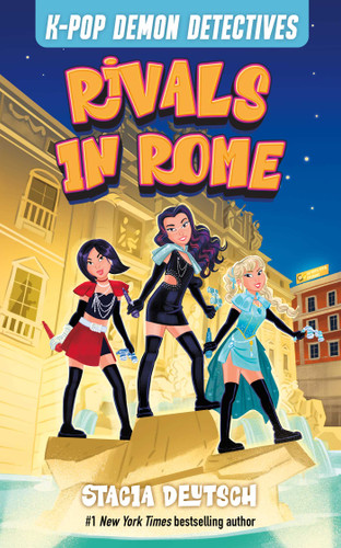Rivals in Rome: Mystery Stories for K-Pop Fans (Book 3) (K-Pop Demon Detectives) book cover by Stacia Deutsch