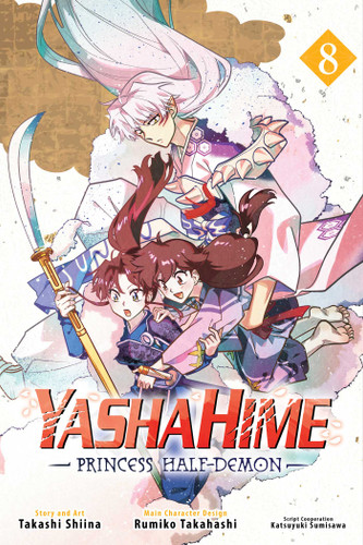 Yashahime: Princess Half-Demon, Vol. 8 (Yashahime: Princess Half-Demon) book cover by Rumiko Takahashi, Takashi Shiina