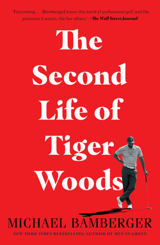 The Second Life of Tiger Woods book cover by Michael Bamberger