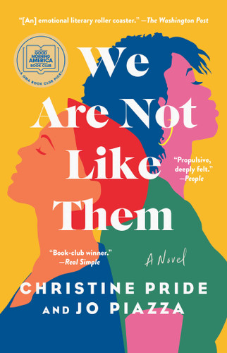 We Are Not Like Them: A Novel book cover by Christine Pride, Jo Piazza